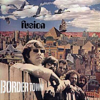 [수입] Fusion - Border Town