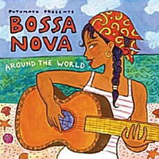 [수입] Putumayo Presents Bossa Nova Around The World