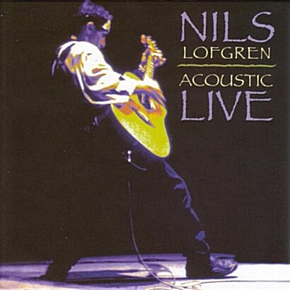 [수입] Nils Lofgren - Acoustic Live