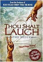 THOU SHALT LAUGHT 2:DEUCE