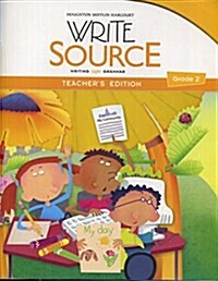 Write Source: Teachers Edition Grade 2 2012 (1st Edition)