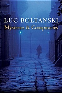 Mysteries and Conspiracies : Detective Stories, Spy Novels and the Making of Modern Societies (Paperback)
