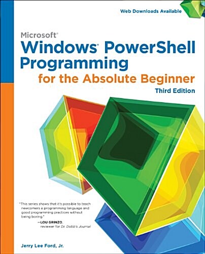 Microsoft Windows PowerShell Programming for the Absolute Beginner (Paperback, 3)