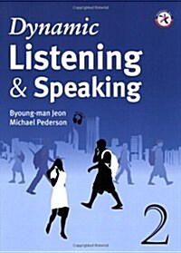 [중고] Dynamic Listening & Speaking 2 : Student Book (Paperback + CD 1장)
