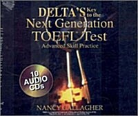 [중고] Deltas Key to the Next Generation TOEFL Test Advanced Skill Practice : Audio CD (CD 10장)