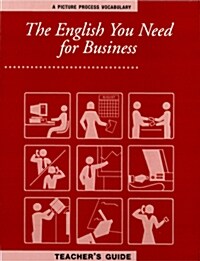 The English You Need for Business : Teachers Guide (Paperback)