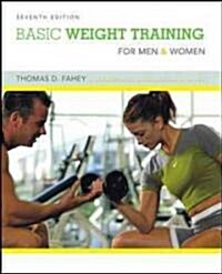 Basic Weight Training for Men and Women (Paperback, 7th)