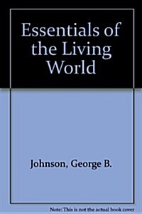 Essentials of the Living World (Paperback, 3rd)