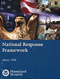 National Response Framework: January 2008 (Paperback)
