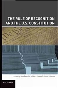 Rule of Recognition and the U.S. Constitution (Hardcover)
