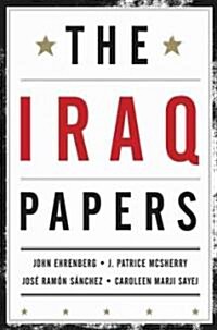 The Iraq Papers (Paperback)