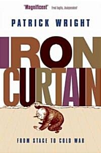 Iron Curtain : From Stage to Cold War (Paperback)