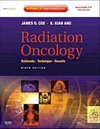 Radiation Oncology: Rationale, Technique, Results [With Access Code] (Hardcover, 9)