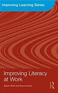 Improving Literacy at Work (Paperback)
