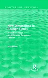 New Dimensions in Foreign Policy (Routledge Revivals) (Hardcover)