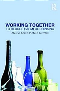 [중고] Working Together to Reduce Harmful Drinking (Hardcover)