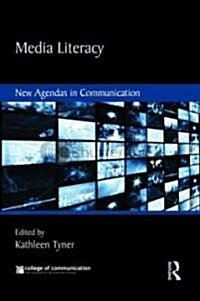 Media Literacy : New Agendas in Communication (Paperback)