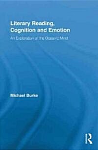 Literary Reading, Cognition and Emotion : An Exploration of the Oceanic Mind (Hardcover)