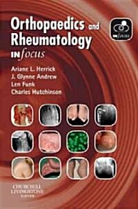 Orthopaedics and Rheumatology in Focus (Paperback)