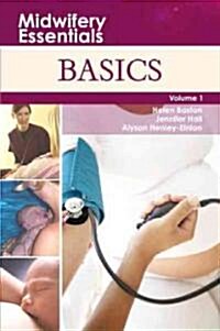 Midwifery Essentials: Basics (Paperback)