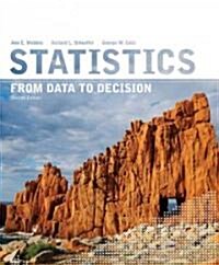 Statistics : From Data to Decision (Hardcover, 2 Revised edition)