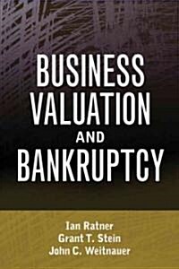 Business Valuation and Bankruptcy (Hardcover)