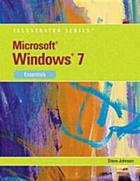 Microsoft Windows 7 Illustrated Essentials (Paperback)