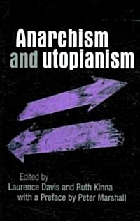 Anarchism and Utopianism (Hardcover)