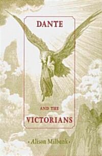 Dante and the Victorians (Paperback)
