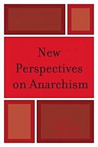 New Perspectives on Anarchism (Hardcover)