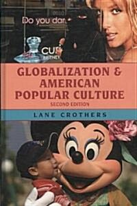 Globalization and American Popular Culture (Hardcover, 2)