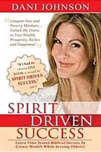 Spirit Driven Success (Paperback)