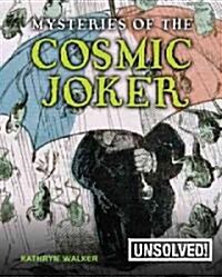 Mysteries of the Cosmic Joker (Hardcover)