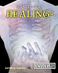 Mysterious Healing (Paperback)
