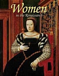 Women in the Renaissance (Hardcover)