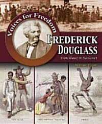 Frederick Douglass: From Slavery to Statesman (Paperback)