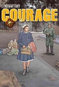 Live It: Courage (Hardcover)