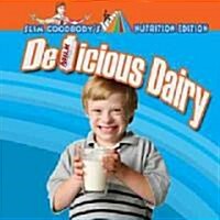 Delicious Dairy (Hardcover)