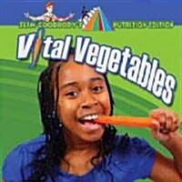 Vital Vegetables (Hardcover)