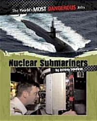 Nuclear Submariners (Hardcover)