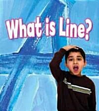 What Is Line? (Hardcover)