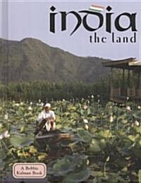 India - The Land (Revised, Ed. 3) (Hardcover, Revised)