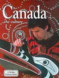 Canada - The Culture (Revised, Ed. 3) (Paperback, Revised)