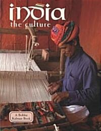 India - The Culture (Revised, Ed. 3) (Paperback, Revised)