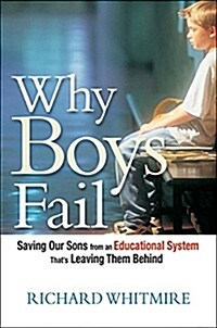 Why Boys Fail (Hardcover, 1st)