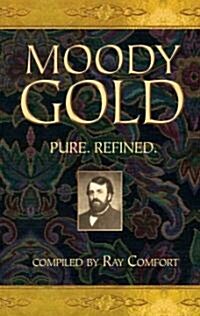 Moody Gold (Hardcover)