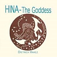 Hina the Goddess (Paperback, 2nd)