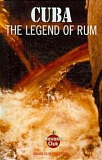 Cuba : The Legend of Rum (Paperback)