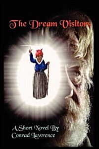 The Dream Visitors (Paperback)