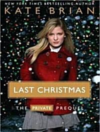 Last Christmas: The Private Prequel (Audio CD, Library)